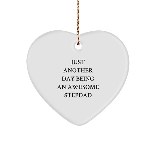 Just Another Day Being An Awesome Stepdad Funny Heart Ornament Gifts from Family to Stepdad Unique Christmas Unique Gifts - Image 1