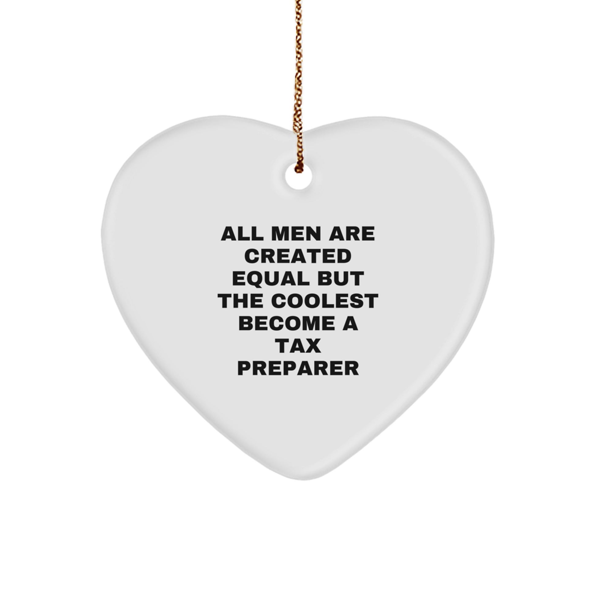 Funny Tax Preparer Gifts for Men, Heart Ornament, Unique Christmas Unique Gifts from Friends - Image 1