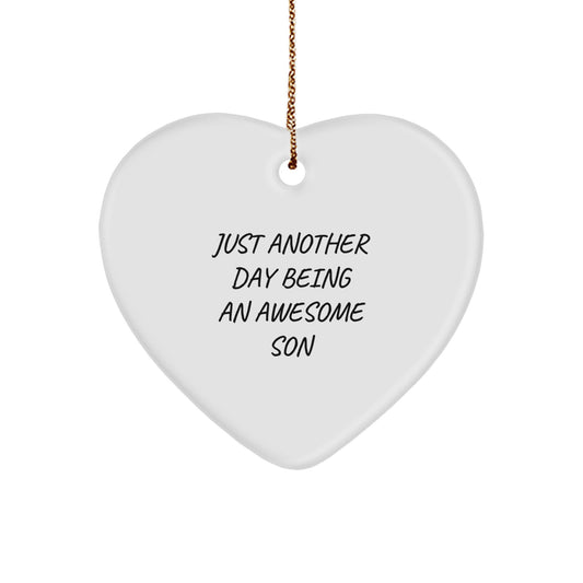 Funny Son Gifts from Mom, Dad, or Friends - Heart Ornament 'Just Another Day Being An Awesome Son' for Christmas - Image 1