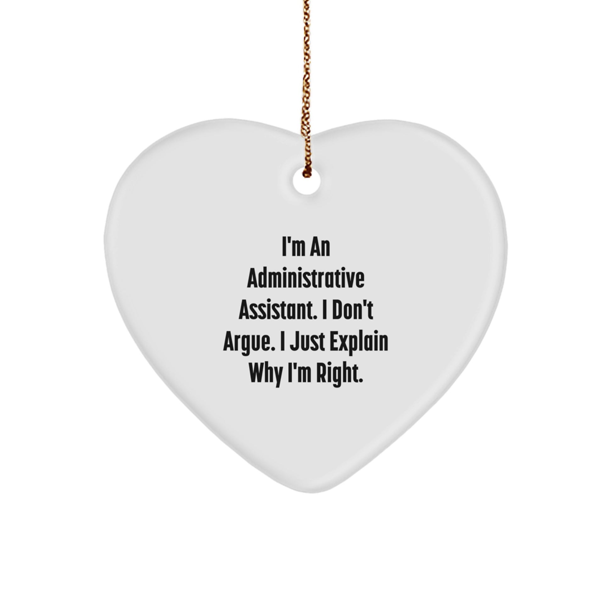 Funny Quotes Gifts for Administrative Assistants, Heart Ornament, Christmas Unique Gifts from Friends - Image 1