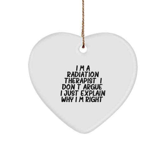 Radiation Therapist Heart Ornament Funny Quote Gifts from Friends for Men Women Coworkers Family - Image 1