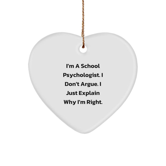Funny School Psychologist Gifts for Christmas Unique Ornaments - Heart Shaped Inspirational Quote from Gifts from Men to School Psychologist - Image 1
