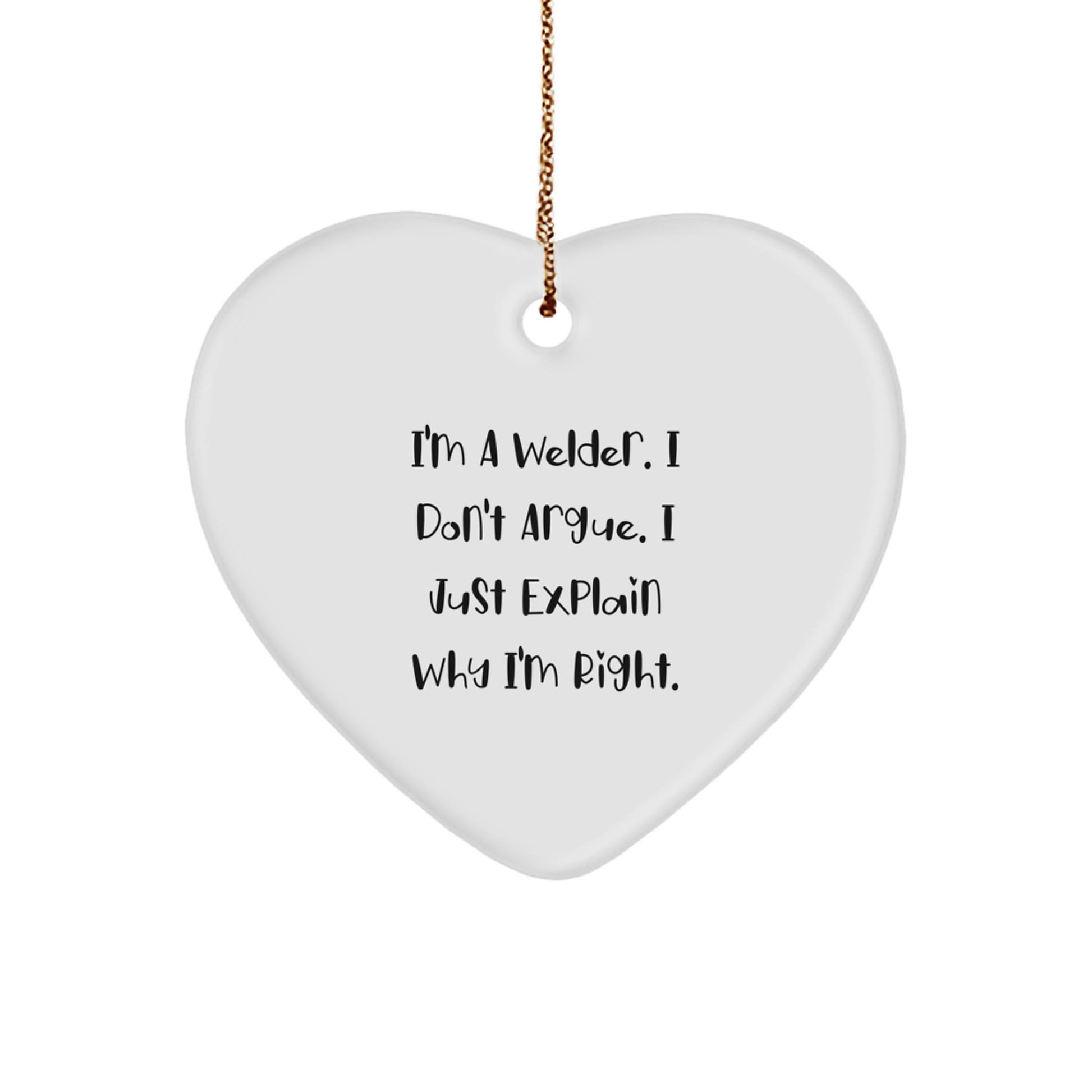 Funny Gift for Welders - Heart Ornament from Friends - Christmas Unique Presents - Image 1