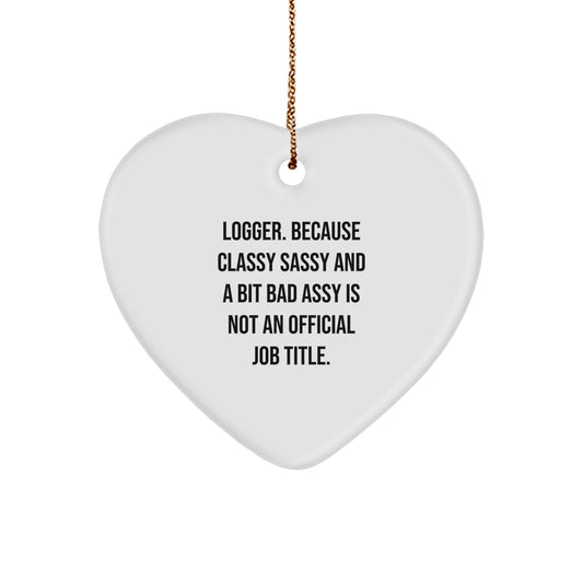 Funny Logger Heart Ornament, Gifts for Logger Men Women Friends Coworkers Family, Christmas Unique Gift Ideas - Image 1