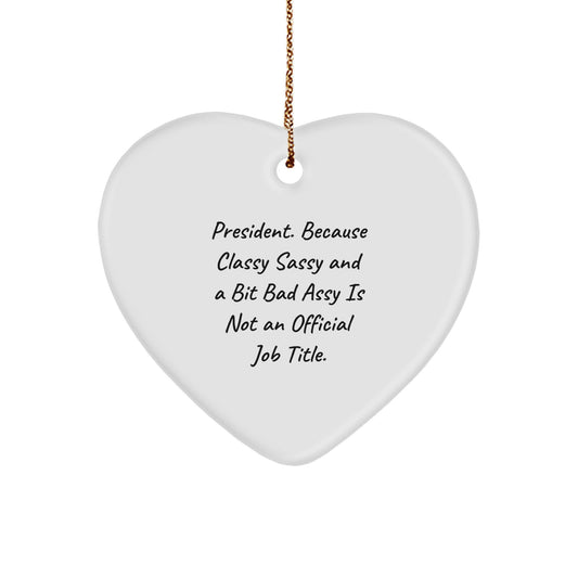 Funny Gifts from Friends for President - President Heart Ornament Christmas Decorations - Heart Shaped, White, Sublimation - Image 1