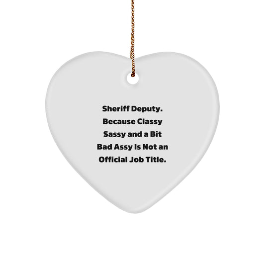 Funny Sheriff Deputy Heart Ornament Gifts from Men for Friends and Family, Unique Christmas Unique Gifts, Sheriff Deputy Gifts Ideas for Deputy - Image 1