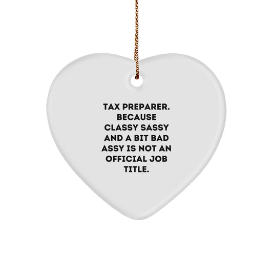 Funny Tax Preparer Gifts from Friends and Family - Heart Ornament for Tax Preparer, Unique Christmas Unique Gifts for Women and Men - Image 1