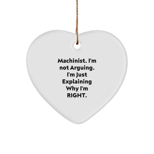 Funny Machinist Gifts, Cute Heart Ornament for Men, Gifts from Friends to Machinist, Christmas Unique Gifts - Image 1