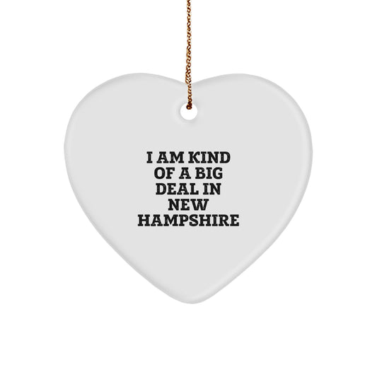 I Am Kind Of A Prime Selection In New Hampshire Heart Ornament Gifts from New Hampshire Lover for Christmas Unique Gifts - Image 1