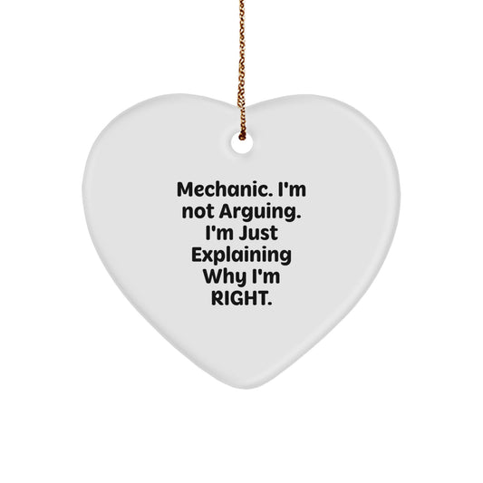 Funny Mechanic Gifts for Men - Heart Ornament with I'm Right Quote, Unique Christmas Decorations, Lightweight MDF Material, Gold Cord Included, Gifts from Mechanic Friends - Image 1
