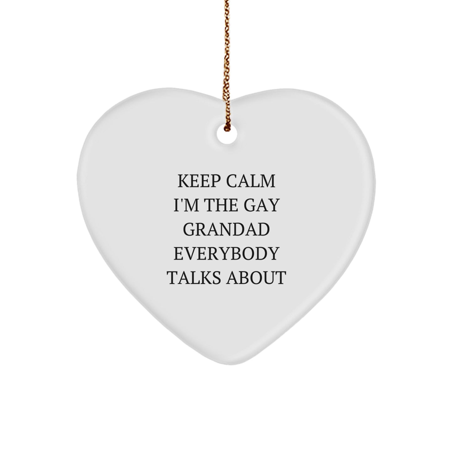 Funny Grandad Gifts for Him - Keep Calm Ornament, Heart-Shaped, White, MDF, Sublimation Printing, Perfect Christmas Memorable Presents for Men from Family - Image 1