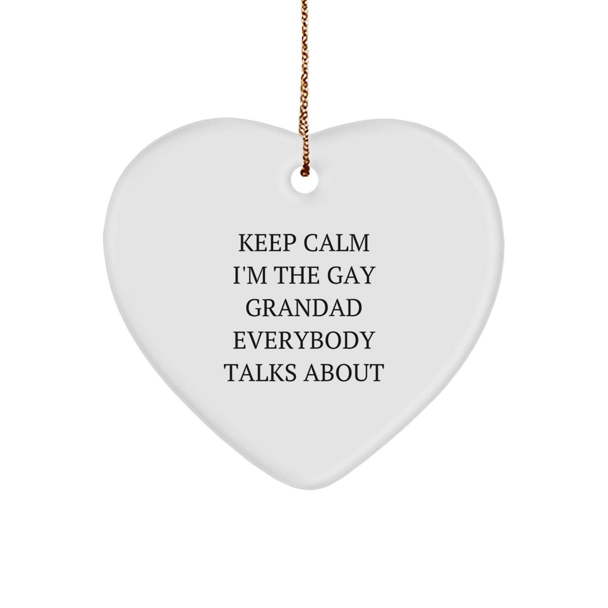 Funny Grandad Gifts for Him - Keep Calm Ornament, Heart-Shaped, White, MDF, Sublimation Printing, Perfect Christmas Memorable Presents for Men from Family - Image 1