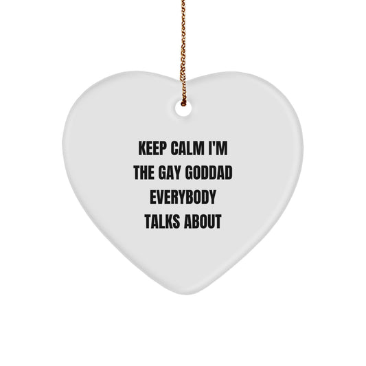 Funny Gay Goddad Heart Ornament, Gift from Friends, Family, Men, or Women, Keep Calm, Perfect Christmas Unique Gift - Image 1