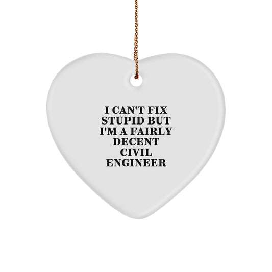 Civil Engineer Heart Ornament Funny Quote Gifts for Him from Friends, Women, Family - Image 1