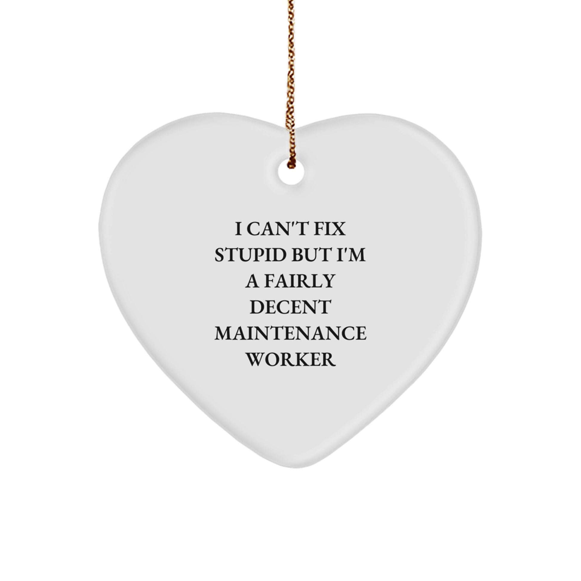 Funny Maintenance Worker Heart Ornament Gifts for Men Women Friends Coworkers - Unique Christmas Unique Gifts from Family - Image 1