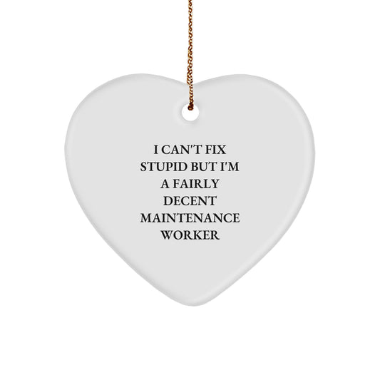 Funny Maintenance Worker Heart Ornament Gifts for Men Women Friends Coworkers - Unique Christmas Unique Gifts from Family - Image 1