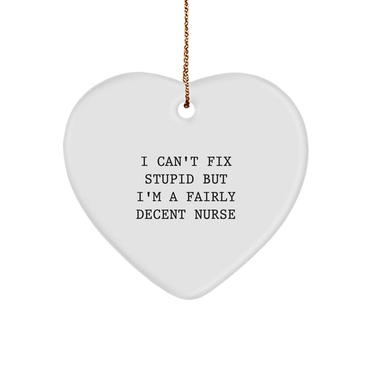 Funny Nurse Quote Heart Ornament Gifts from Men to Women Coworkers for Christmas Decorations - Image 1