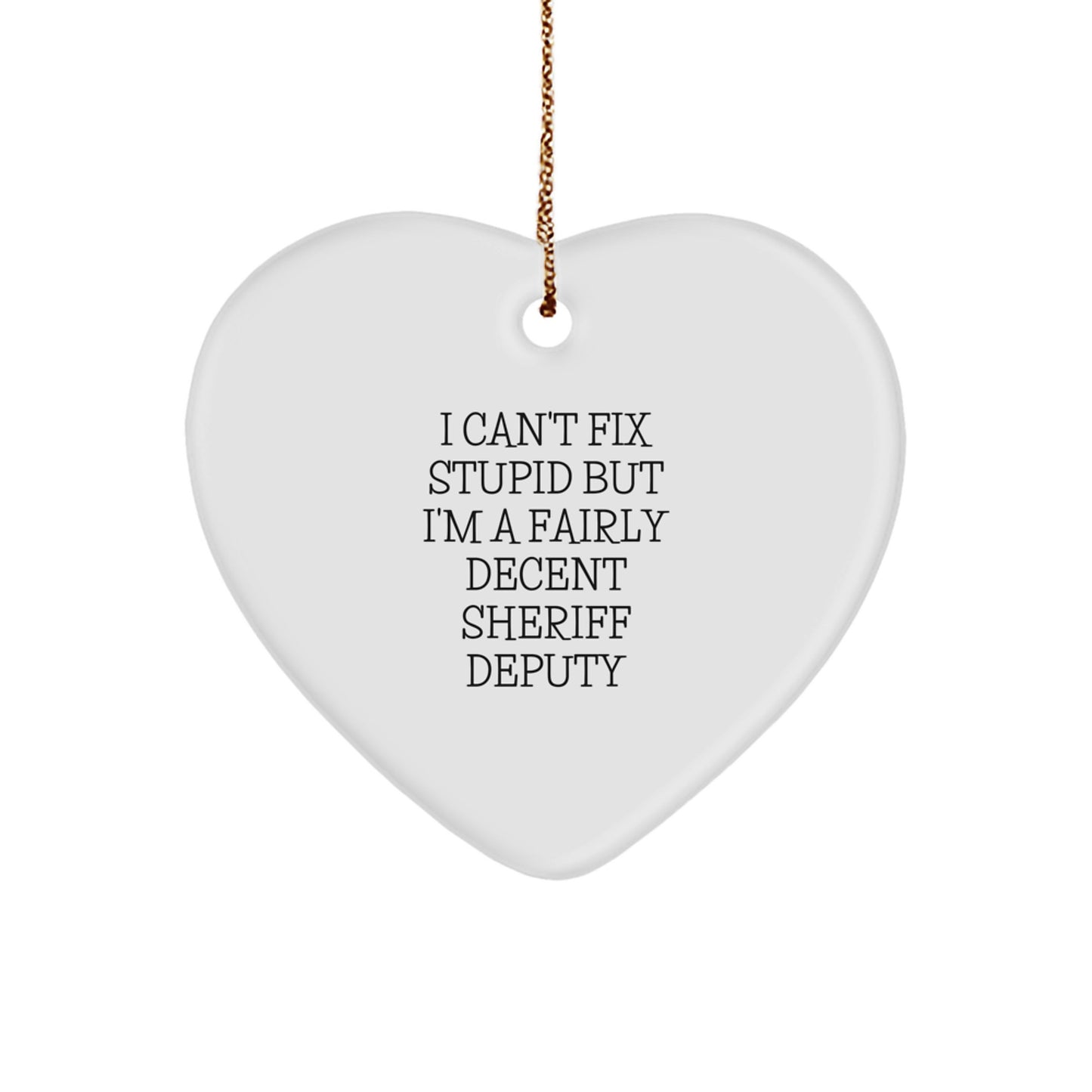 Funny Sheriff Deputy Heart Ornament Gifts from Men to Sheriff Deputy Friends for Christmas Unique Gifts - Image 1