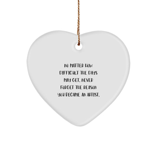 Artist Heart Ornament Gifts from Family for Men, Women, and Friends - Inspirational Quote for Christmas Unique Gifts - Image 1