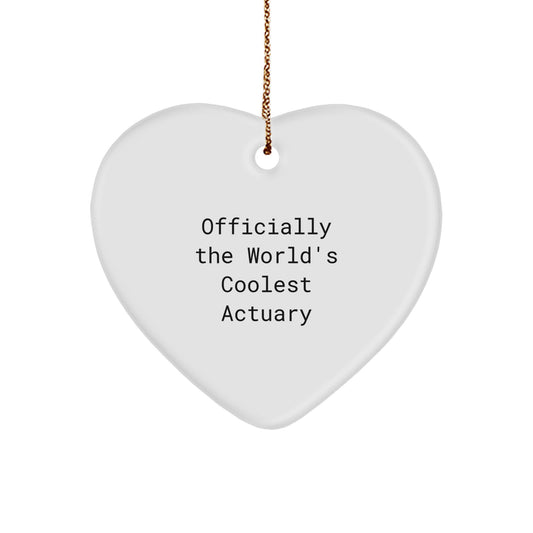 Unique Actuary Gifts from Friends, Funny Heart Ornament Officially The World's Coolest Actuary, Christmas - Image 1