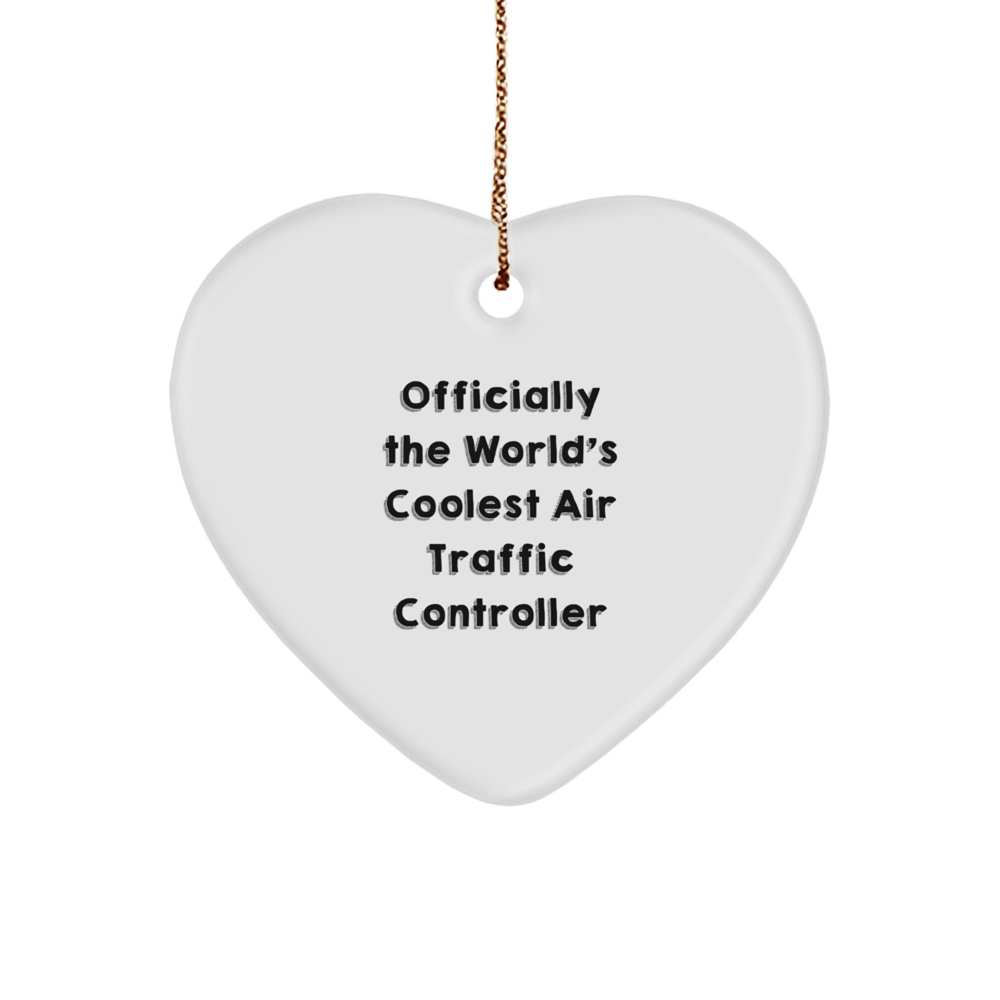 Unique 'Officially The World's Coolest Air Traffic Controller' Funny Heart Ornament Gifts for Air Traffic Controller Men Friends Family Christmas - Image 1