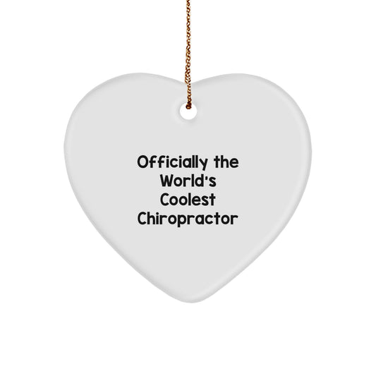 Funny Chiropractor Gifts from Men to Chiropractors, Unique Heart Ornaments for Christmas, Officially The World's Coolest Chiropractor Heart Decoration - Image 1