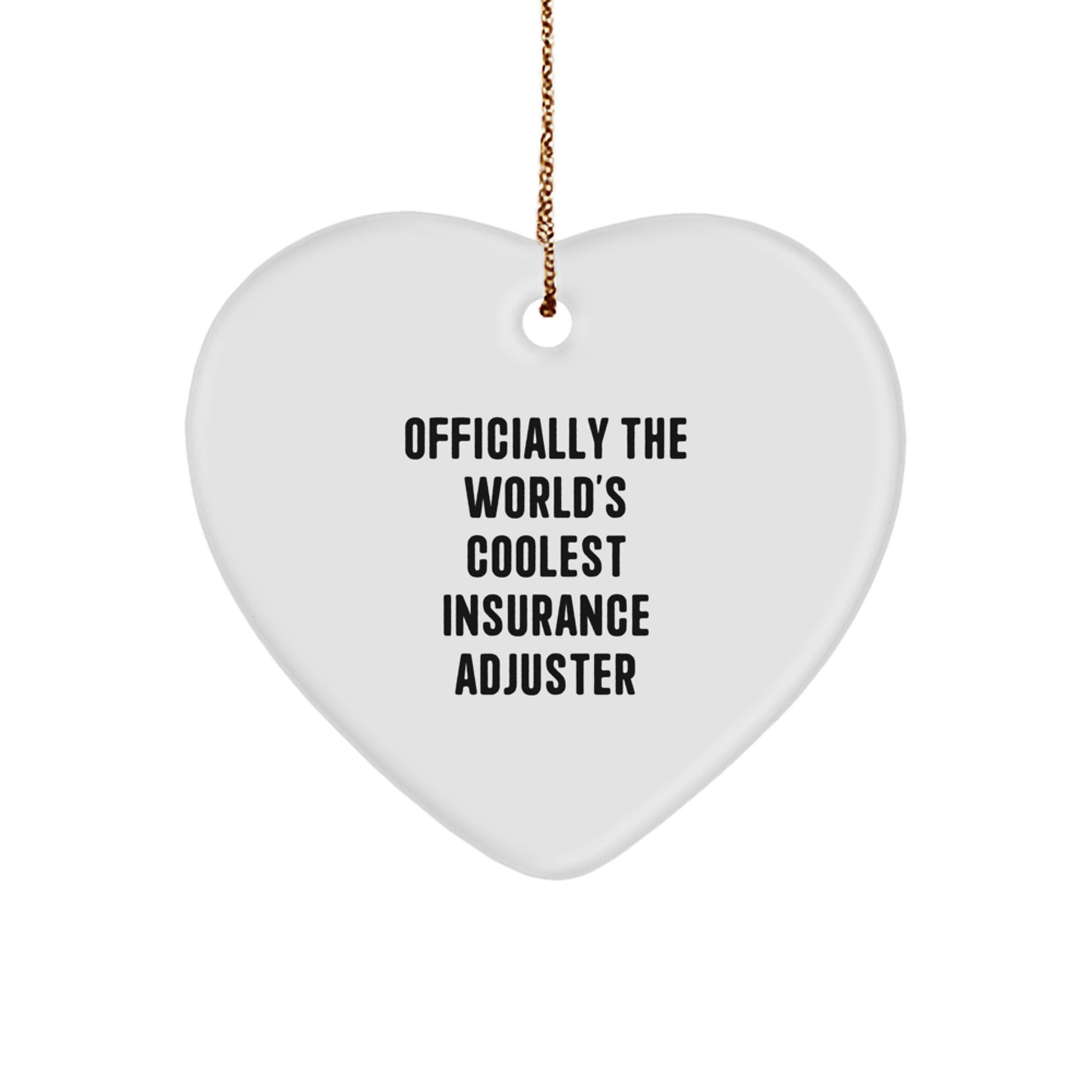 Funny Gifts from Friends, Insurance Adjuster Unique Gifts, Heart Ornament for Christmas - Image 1