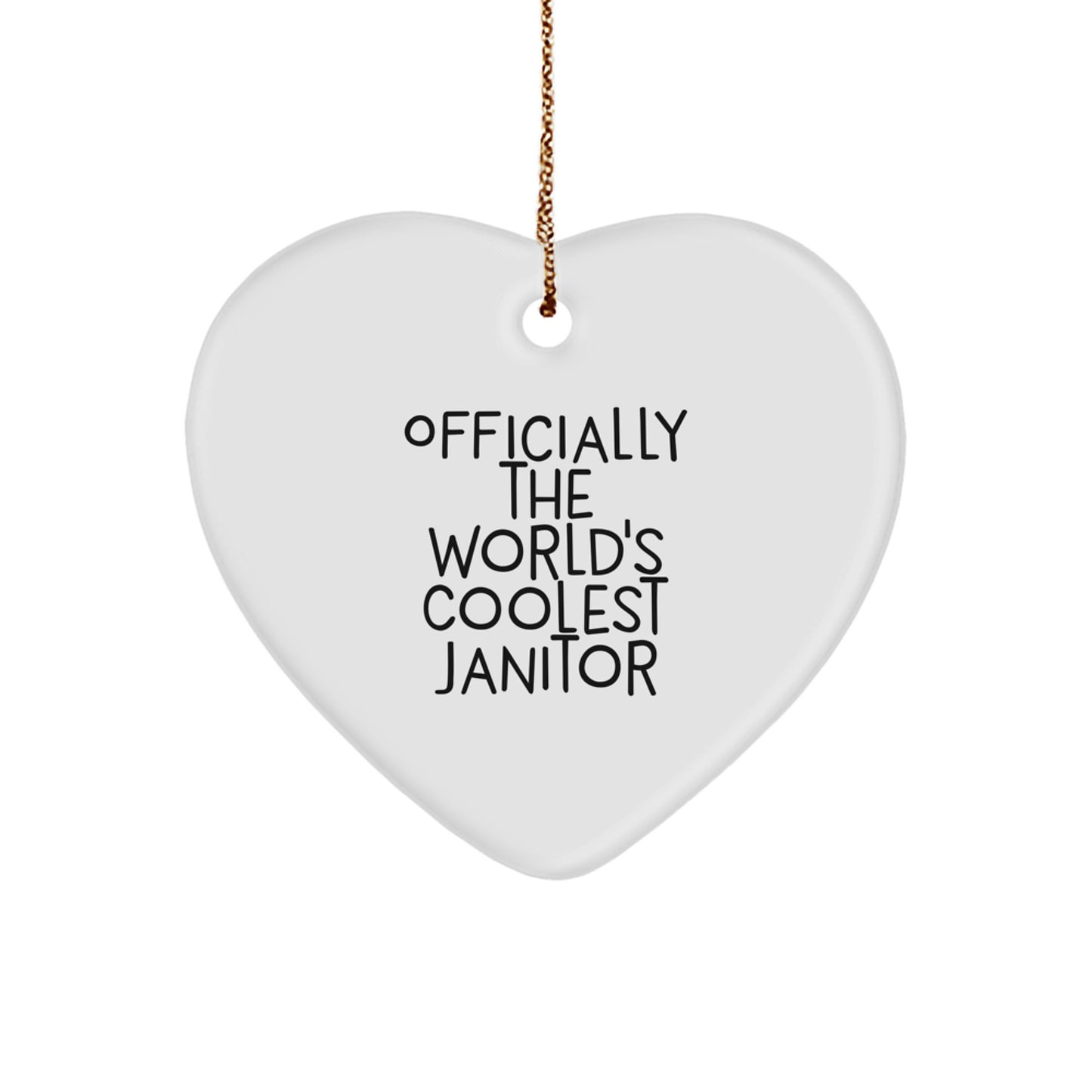 Funny Janitor Heart Ornament, Officially The World's Coolest Janitor Christmas Unique Gifts from Men to Janitor Friends, Heart Ornament Gift for Janitor Men - Image 1
