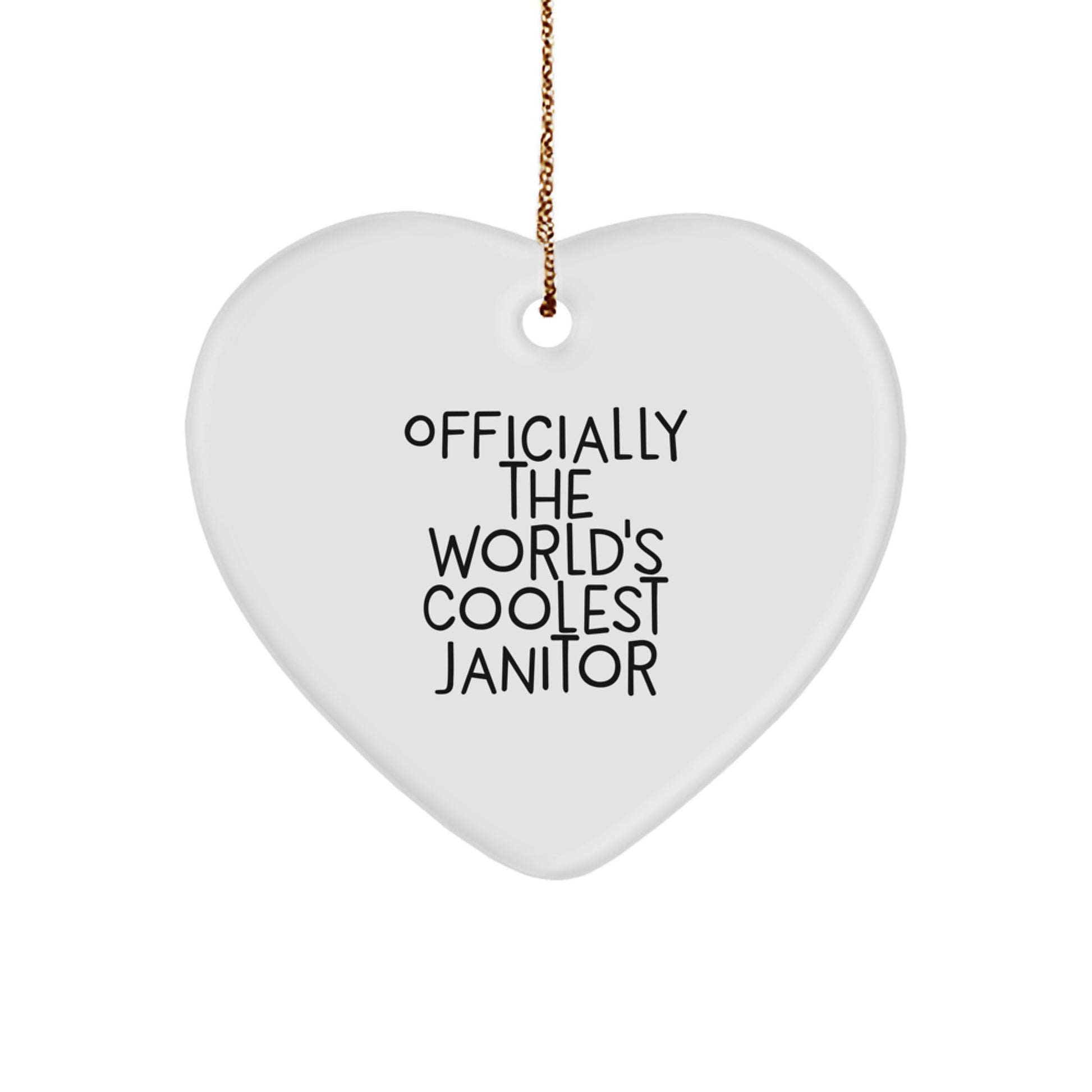 Funny Janitor Heart Ornament, Officially The World's Coolest Janitor Christmas Unique Gifts from Men to Janitor Friends, Heart Ornament Gift for Janitor Men - Image 1
