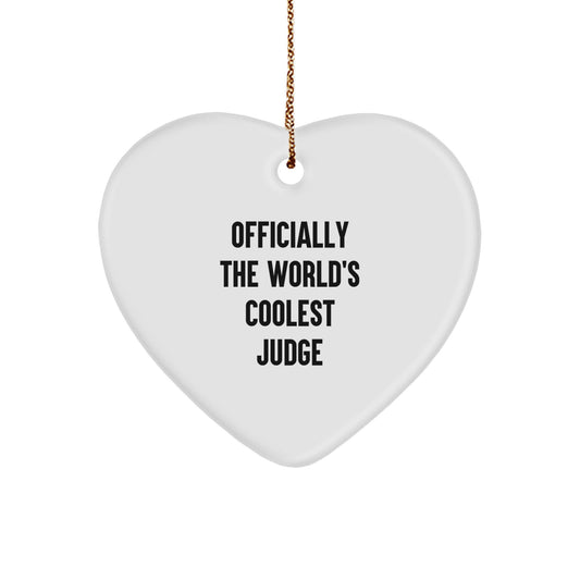 Funny Judge Gifts, Heart Ornament Gifts from Friends to Judge, 'Officially The World's Coolest Judge' Christmas Unique Gifts - Image 1