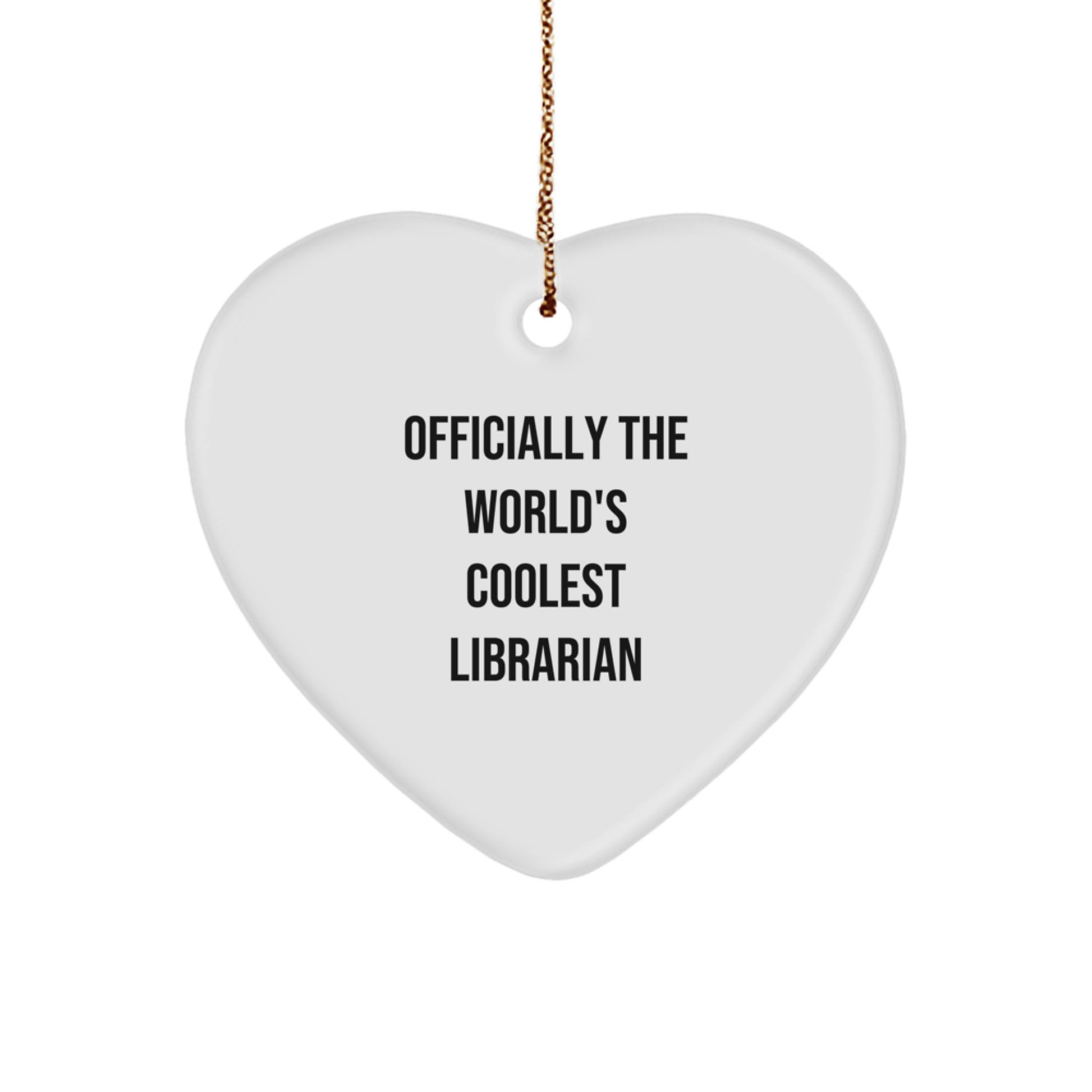 Funny Librarian Gifts from Friends for the World's Coolest Librarian Heart Ornament Christmas Unique Presents - Image 1