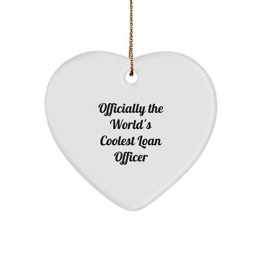 Funny Loan Officer Gifts from Friends - Christmas Unique Heart Ornament for Loan Officer Men - World's Coolest Loan Officer Quote Heart Shaped Ornament for Home Decor - Image 1