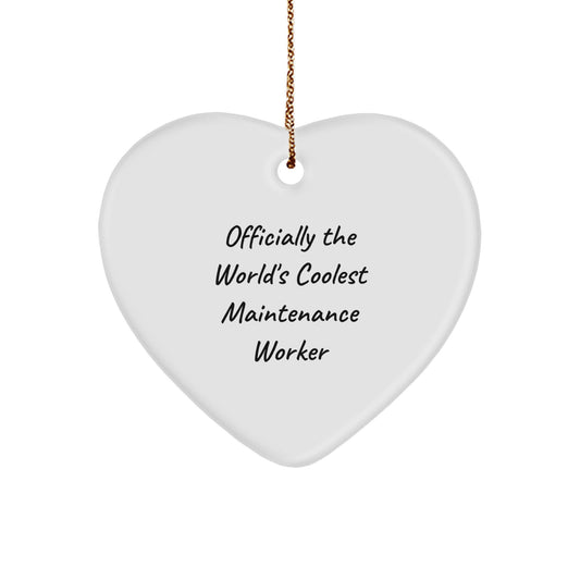 Funny Maintenance Worker Gifts from Men to Maintenance Worker Friends, Heart Ornament for Maintenance Worker Men, Officially The World's Coolest Maintenance Worker Christmas Unique Gifts - Image 1