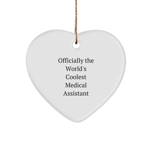 Funny Medical Assistant Gifts for Women - Heart Ornament, Officially The 'World's Coolest Medical Assistant' Quote, Christmas Unique Gifts from Friends to Family - Image 1