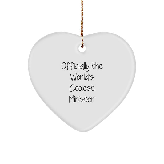 Funny Minister Gifts, Heart Ornament for Ministers, Christmas Unique Gifts from Friends, Unique Minister Heart Ornament for Men or Women, Officially The World's Coolest Minister Quote - Image 1