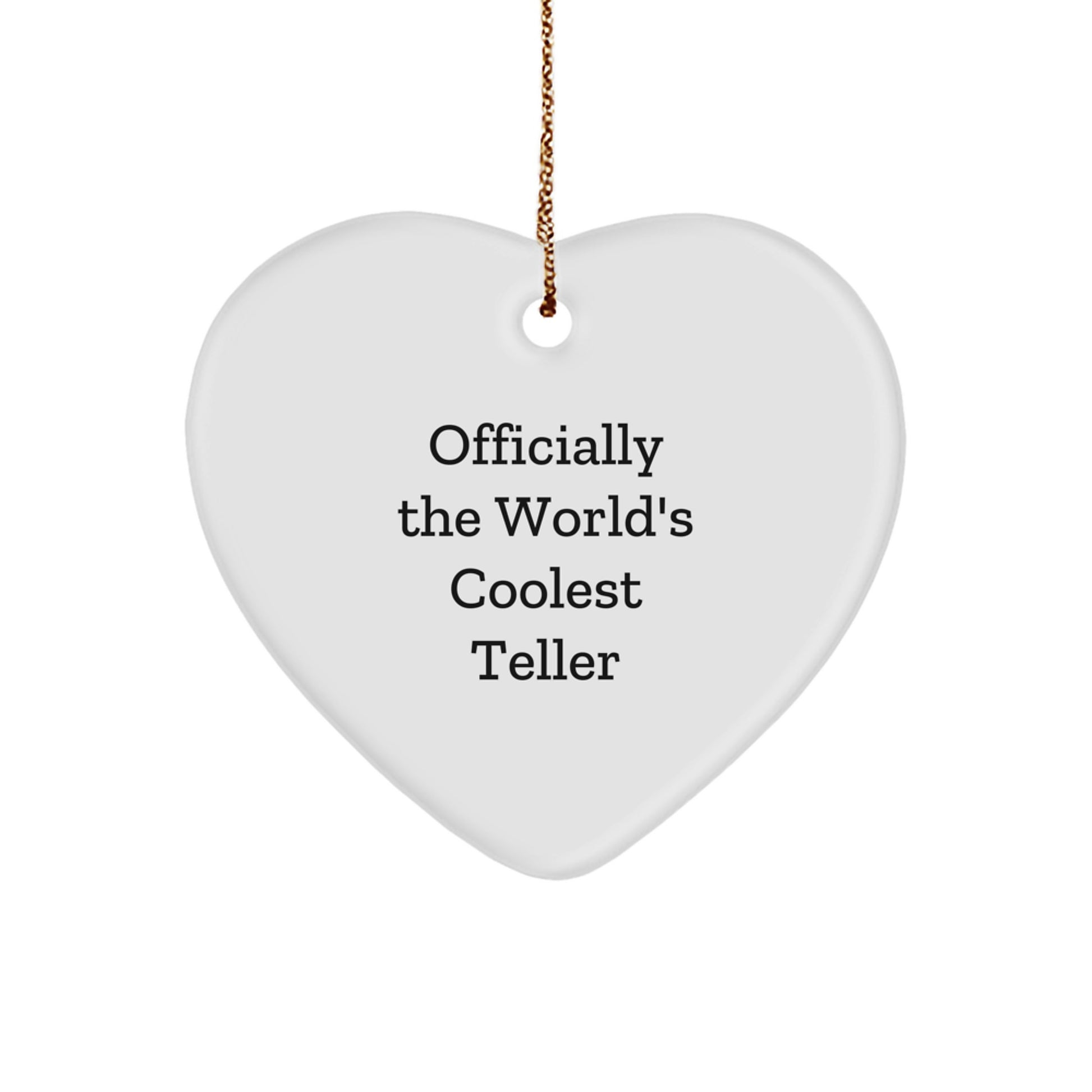 Funny Teller Heart Ornament Gifts from Friends for Men, Women, and Family - Officially The World's Coolest Teller Heart-Shaped MDF Wooden Christmas Unique Gifts - Image 1