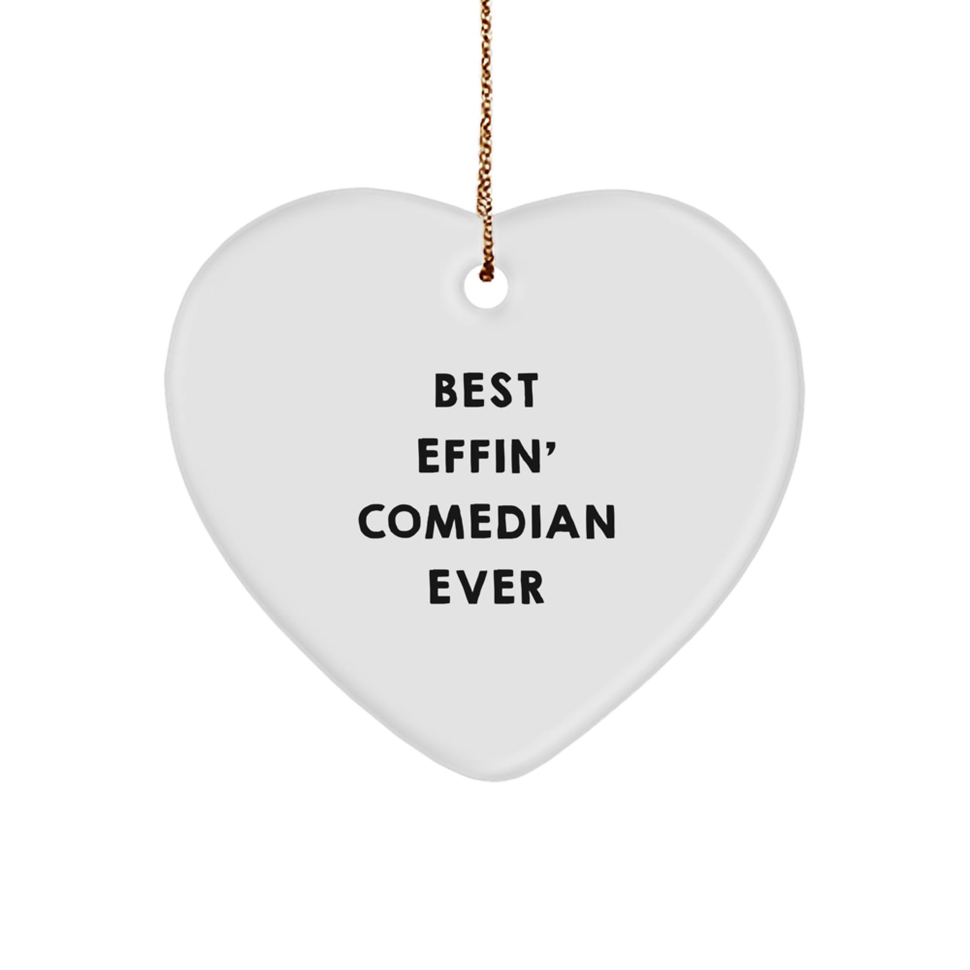 Funny Comedian Gifts from Friends, Cute Comedian Heart Ornament for Him, Best Effin' Comedian Ever Christmas Unique Gifts for Men - Image 1