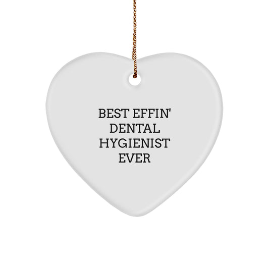 Funny Dental Hygienist Gifts, Best Effin' Ever Heart Ornament, Gifts from Family to Dental Hygienist, Christmas Unique Gifts - Image 1