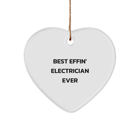 Funny Electrician Gifts for Men Christmas Unique Heart Ornament from Best Effin' Electrician Ever Loved Ones - White Heart Shaped - Image 1