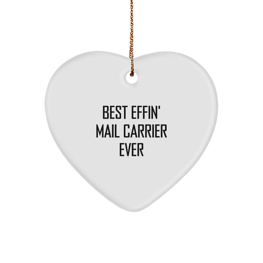 Funny Mail Carrier Heart Ornament Gifts from Family, Friends, or Coworkers to Mail Carrier, Christmas Unique Gifts with Best Effin' Mail Carrier Ever Quote - Image 1