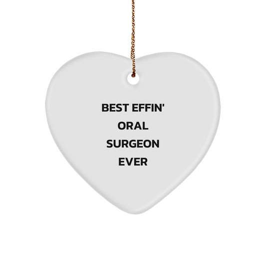Funny Quote Oral Surgeon Heart Ornament for Men Gifts from Friends, Christmas Unique Gifts for Oral Surgeon, Heart Shaped - Image 1