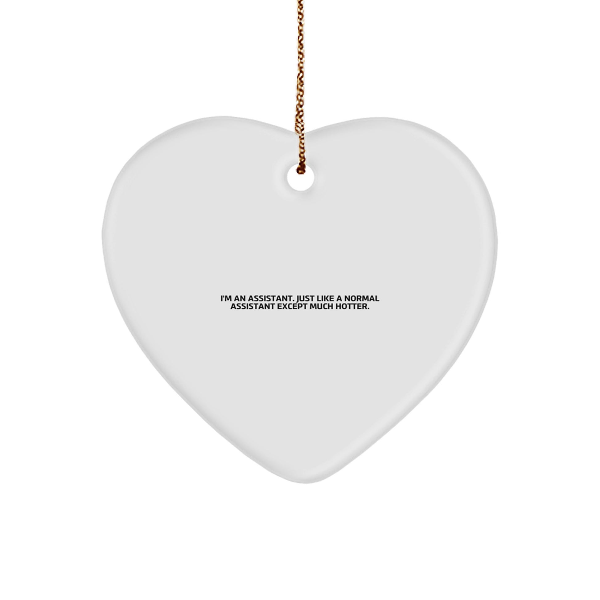 Funny Assistant Heart Ornament Gifts from Men to Friends and Family for Christmas Unique Gifts - Image 1