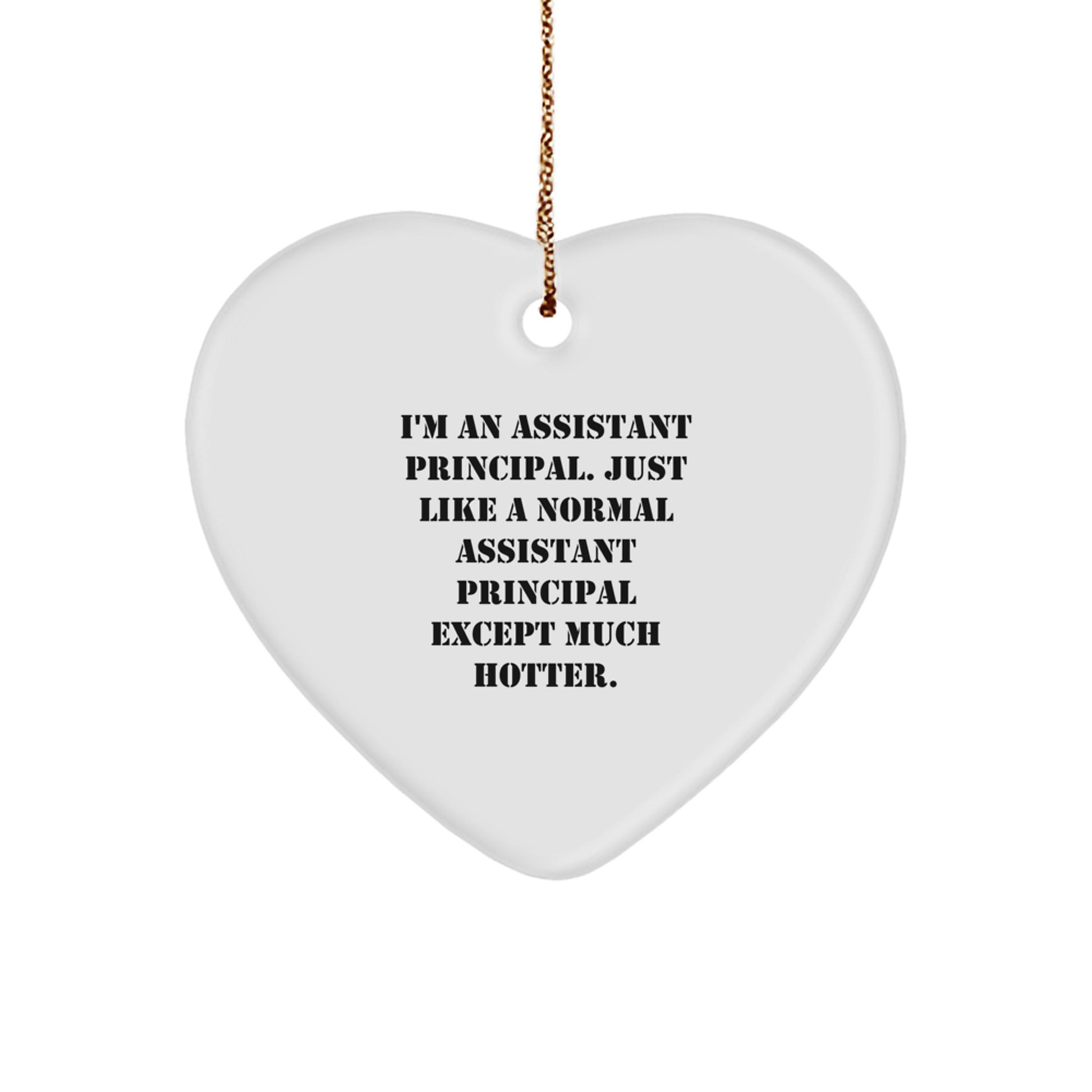 Funny Assistant Principal Heart Ornament, Gift for Assistant Principal, Christmas Unique Gifts from Men to Women - Image 1