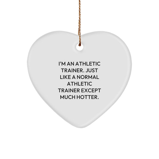 Funny Athletic Trainer Gifts from Friends for Men, Women, Coworkers, Family - Heart Ornament with I'm An Athletic Trainer Quote - Unique Christmas Decorations - Image 1