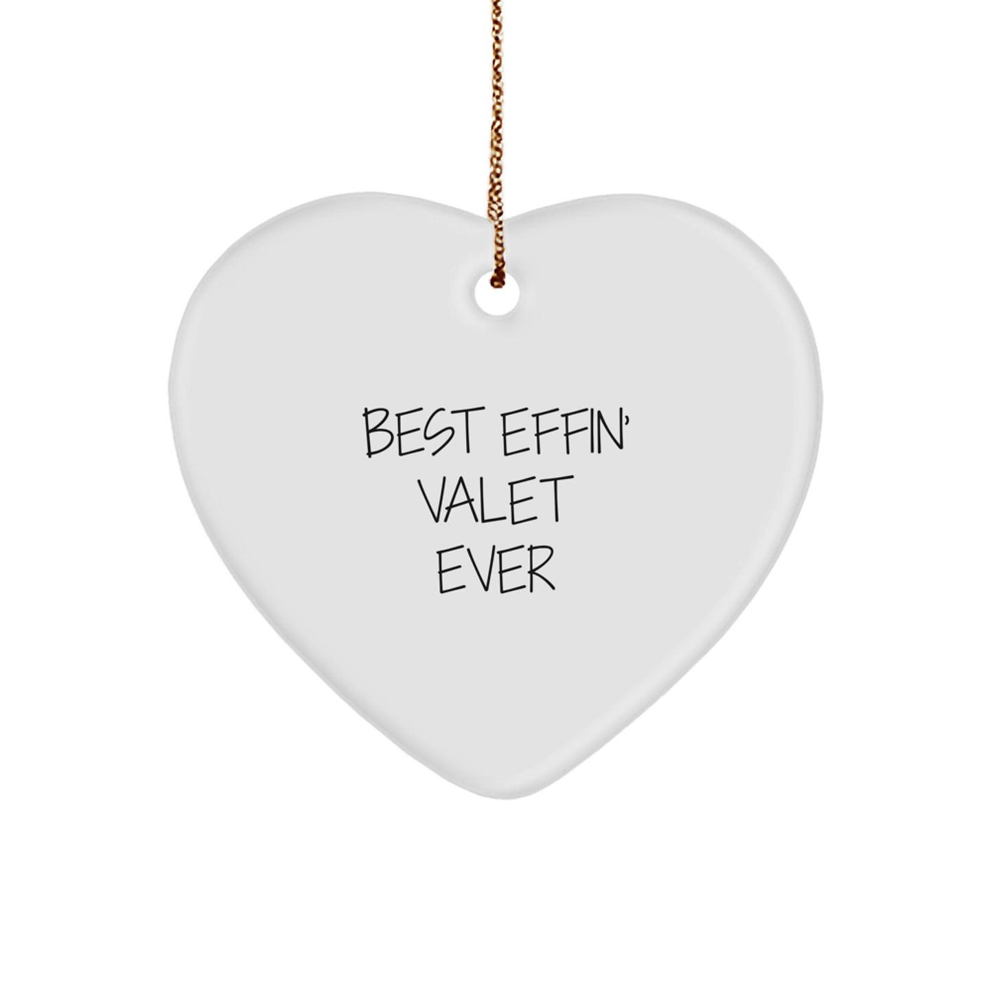 Funny Valet Gifts from Men to Valet - Heart Ornament for Christmas Unique Gifts, Best Effin' Valet Ever - Image 1