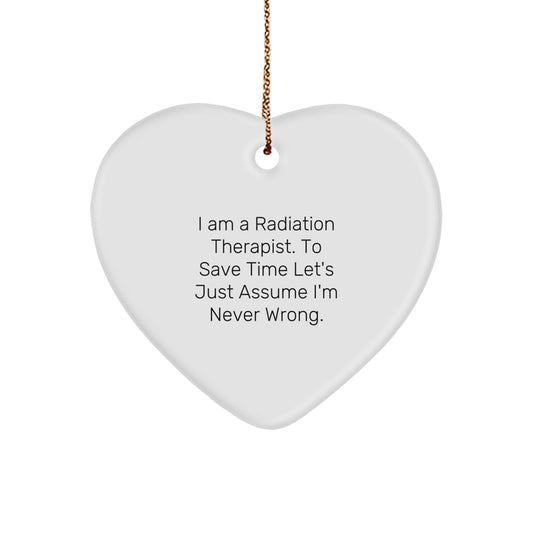 Funny Radiation Therapist Heart Ornament Gift from Friends - Christmas Unique Gifts for Radiation Therapist Coworkers - Image 1