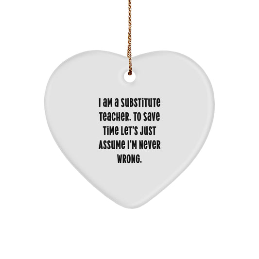 Funny Substitute Teacher Gifts, Heart Ornament for Christmas Unique Gifts from Friends, Family, Coworkers to Substitute Teachers, Men, Women - Image 1