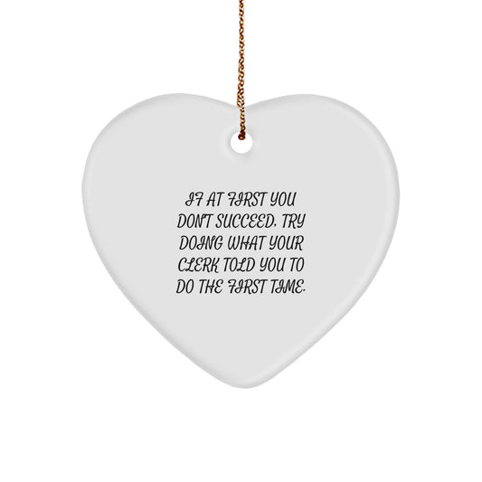 Funny Clerk Gifts, Heart Ornament for Clerk, Christmas Unique Gifts from Friends to Clerk - Image 1