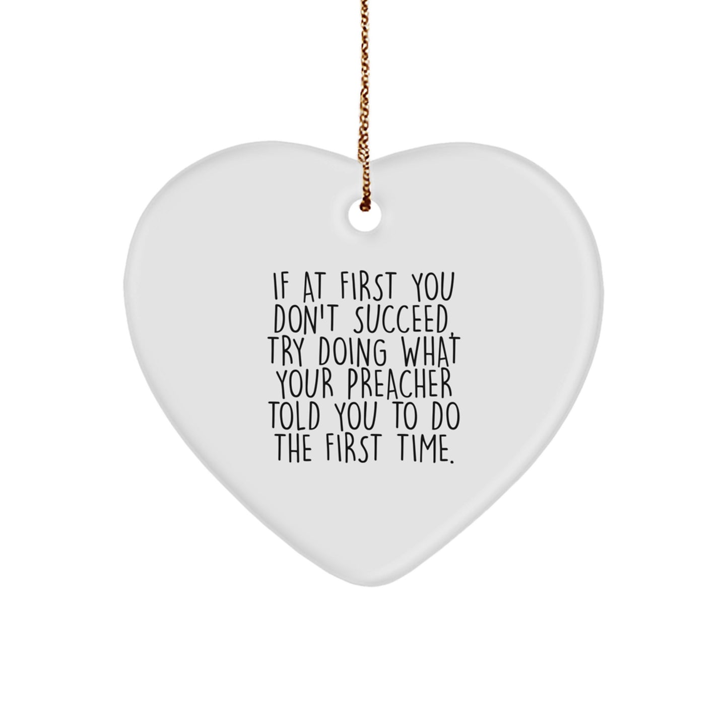 Funny Preacher Heart Ornament Gifts from Men to Friends for Christmas, Inspirational Quote, Heart Shaped, Gifts for Preacher, Unique, White - Image 1