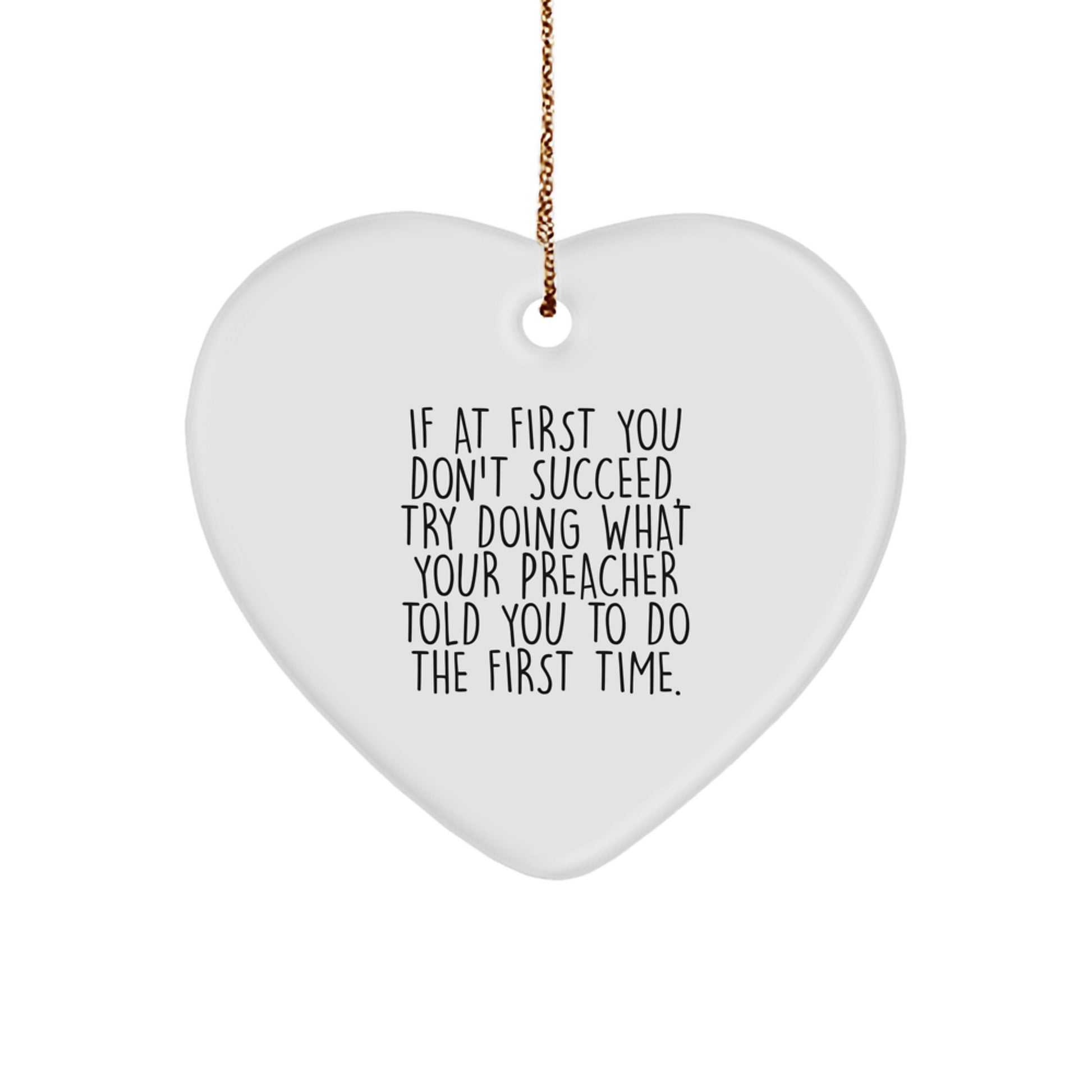 Funny Preacher Heart Ornament Gifts from Men to Friends for Christmas, Inspirational Quote, Heart Shaped, Gifts for Preacher, Unique, White - Image 1
